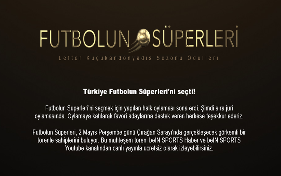 Bein Sports'un Organizasyonunda Futbolun Süperleri Belli Oluyor Bein Sports'un Organizasyonunda Futbolun Süperleri Belli Oluyor