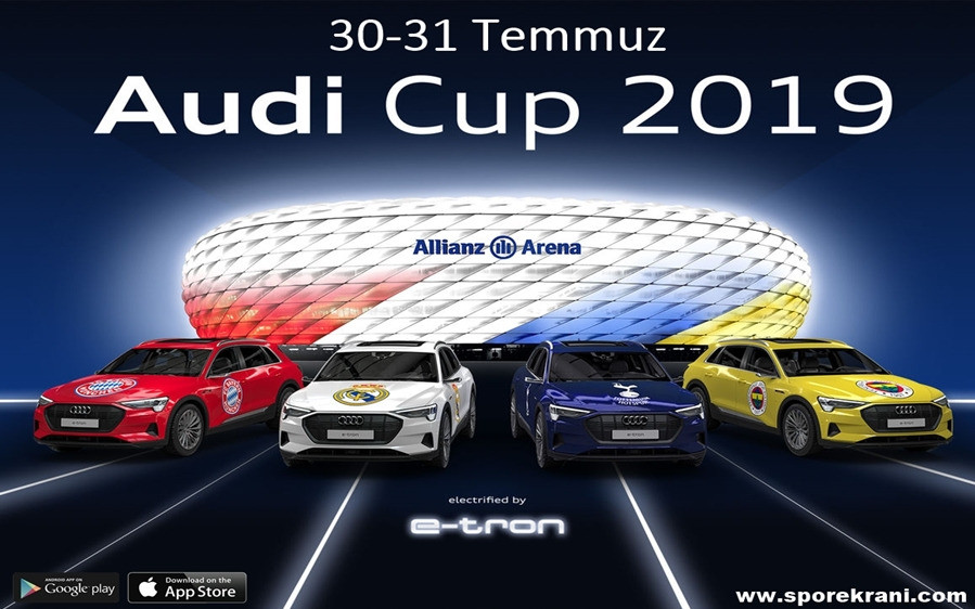 Audi Cup'ın Yayıncısı Belli Oldu