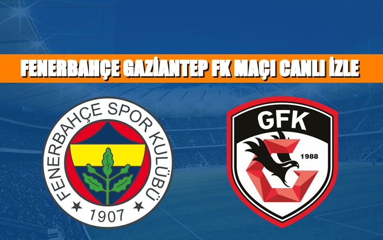 BEDAVA CANLI MAÇ İZLE Fenerbahçe-Gaziantep FK 29 Nisan BEIN LİNK BEDAVA CANLI MAÇ İZLE Fenerbahçe-Gaziantep FK 29 Nisan BEIN LİNK