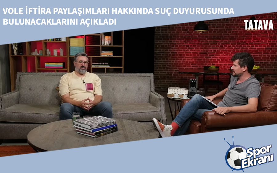 VOLE İftira Paylaşımları Hakkında Suç Duyurusunda Bulunacaklarını Açıkladı VOLE İftira Paylaşımları Hakkında Suç Duyurusunda Bulunacaklarını Açıkladı