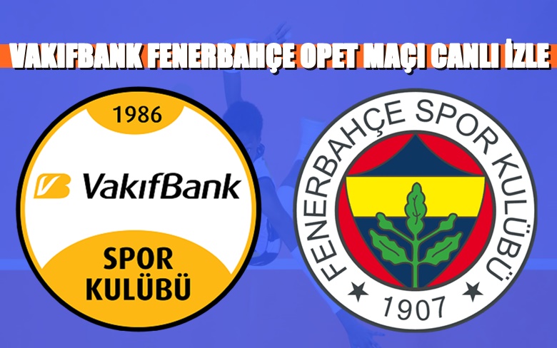 BEDAVA CANLI MAÇ İZLE Vakıfbank-Fenerbahçe Opet 12 Mayıs TRT Spor LİNK BEDAVA CANLI MAÇ İZLE Vakıfbank-Fenerbahçe Opet 12 Mayıs TRT Spor LİNK