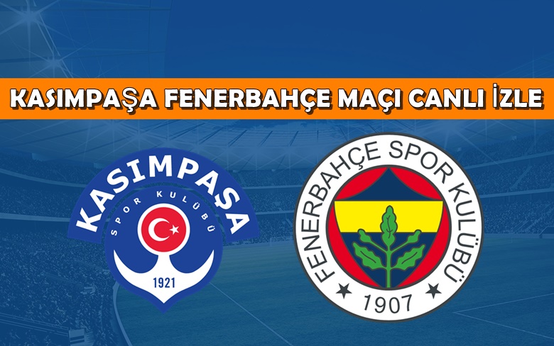 BEDAVA CANLI MAÇ İZLE Kasımpaşa-Fenerbahçe 15 Ağustos BEIN LİNK BEDAVA CANLI MAÇ İZLE Kasımpaşa-Fenerbahçe 15 Ağustos BEIN LİNK
