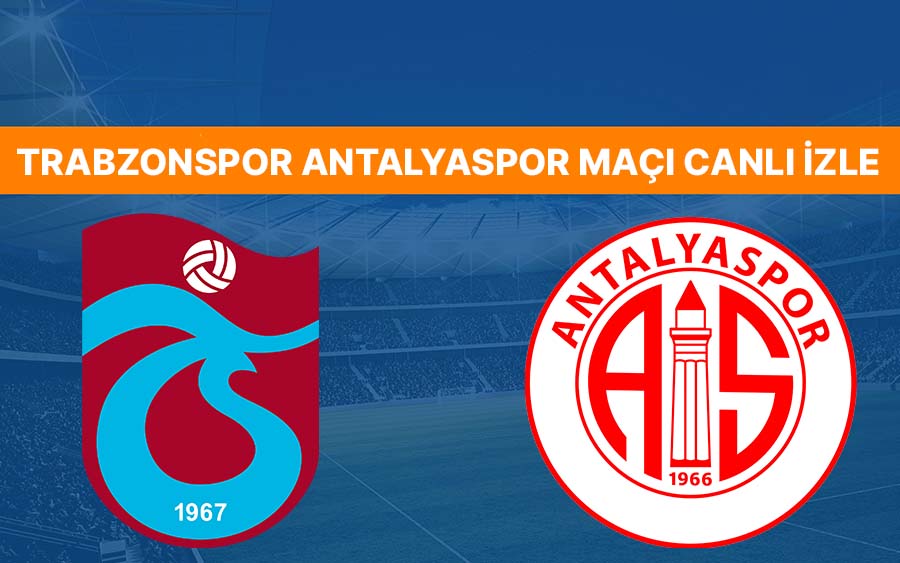 CANLI MAÇ İZLE Trabzonspor-Antalyaspor 1 Mart A SPOR MAÇ LİNKİ CANLI MAÇ İZLE Trabzonspor-Antalyaspor 1 Mart A SPOR MAÇ LİNKİ