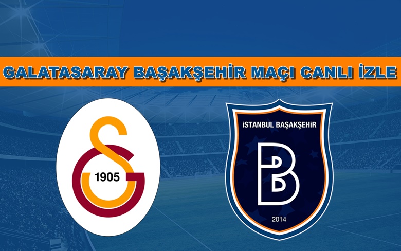 BEDAVA CANLI MAÇ İZLE Galatasaray-Başakşehir 8 Mayıs BEIN LİNK BEDAVA CANLI MAÇ İZLE Galatasaray-Başakşehir 8 Mayıs BEIN LİNK