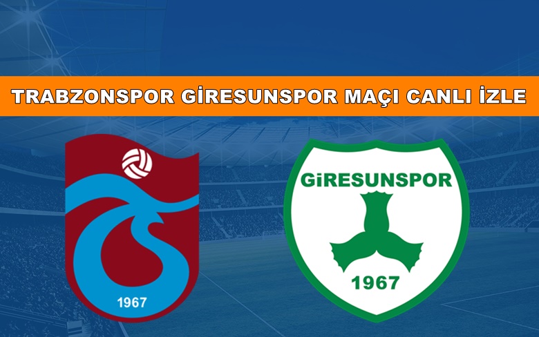 BEDAVA CANLI MAÇ İZLE Trabzonspor-Giresunspor 5 Ocak BEIN LİNK BEDAVA CANLI MAÇ İZLE Trabzonspor-Giresunspor 5 Ocak BEIN LİNK