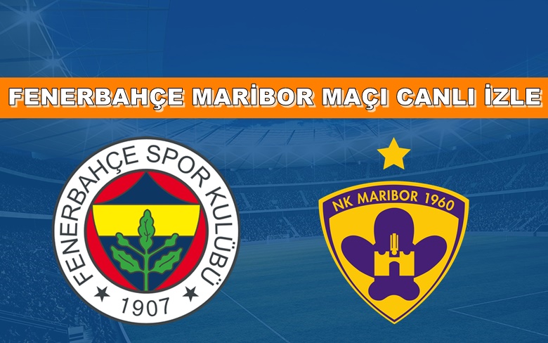 S SPORT LİNK Fenerbahçe-Maribor 10 Ağustos CANLI MAÇ İZLE S SPORT LİNK Fenerbahçe-Maribor 10 Ağustos CANLI MAÇ İZLE