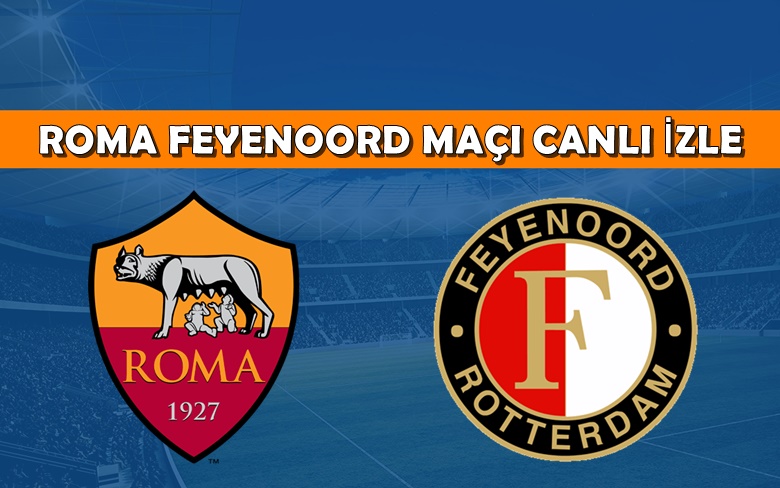 BEDAVA CANLI MAÇ İZLE Roma-Feyenoord 25 Mayıs Exxen LİNK BEDAVA CANLI MAÇ İZLE Roma-Feyenoord 25 Mayıs Exxen LİNK