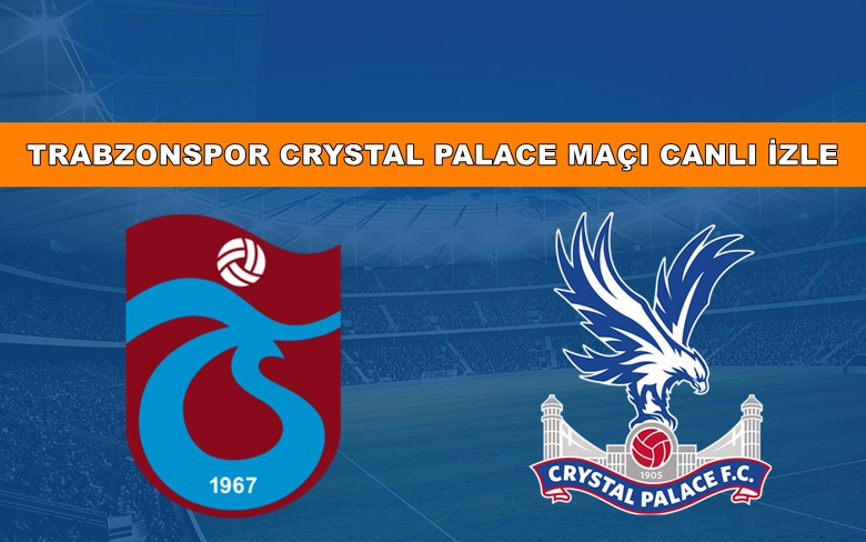 BEDAVA CANLI MAÇ İZLE Crystal Palace-Trabzonspor 7 Aralık A Spor LİNK BEDAVA CANLI MAÇ İZLE Crystal Palace-Trabzonspor 7 Aralık A Spor LİNK