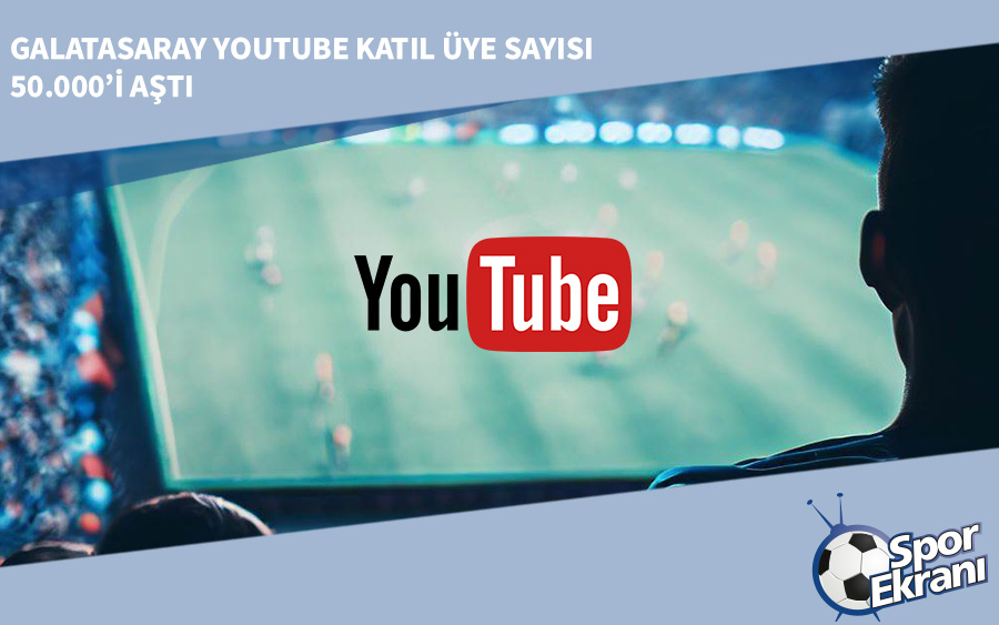 Galatasaray YouTube Katıl Üye Sayısı 50.000’i Aştı Galatasaray YouTube Katıl Üye Sayısı 50.000’i Aştı