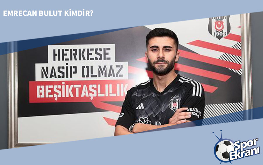 Emrecan Bulut Kimdir, Kaç Yaşında, Hangi Mevkide Oynuyor? Emrecan Bulut Kimdir, Kaç Yaşında, Hangi Mevkide Oynuyor?