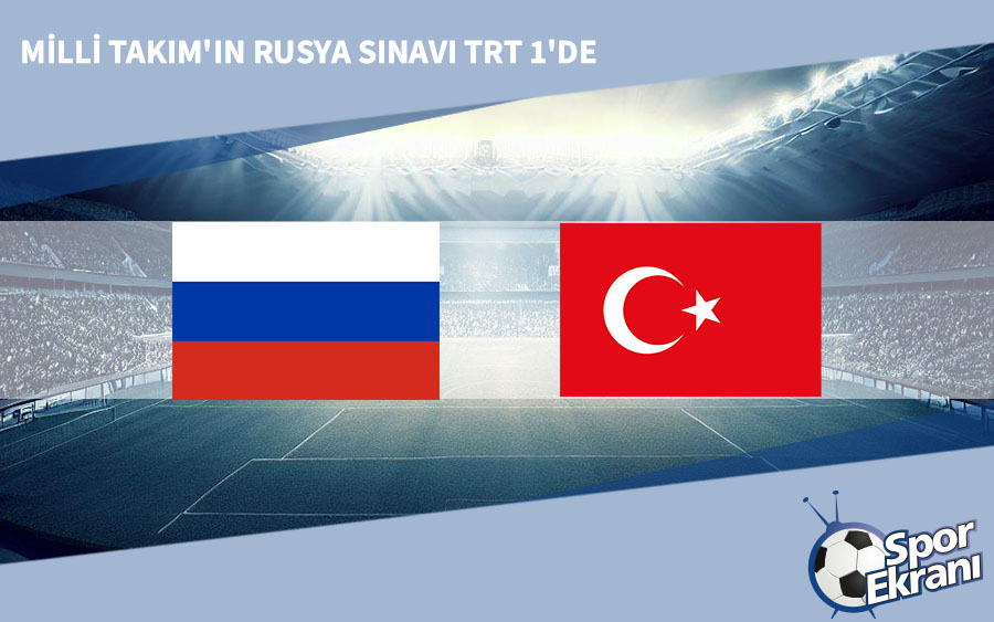 Milli Takım'ın Rusya Sınavı Şifresiz TRT 1'de