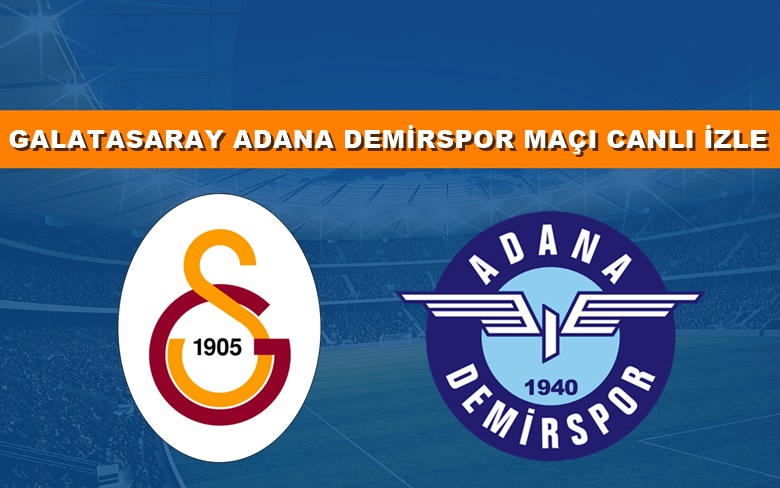 BEDAVA CANLI MAÇ İZLE Galatasaray-Adana Demirspor 1 Nisan BEIN LİNK
