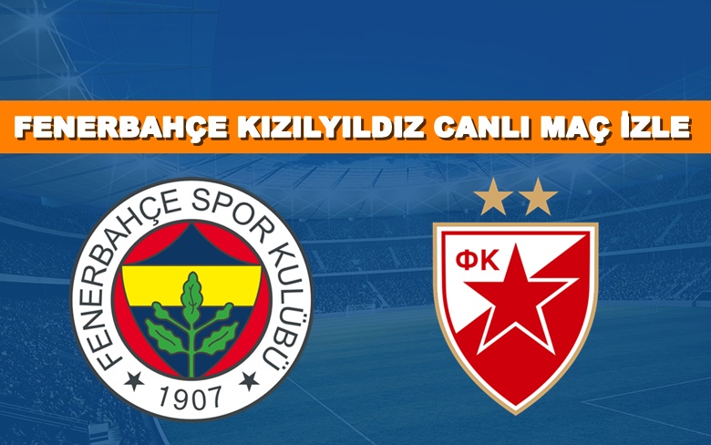 S Sport Link Fenerbahçe-Kızılyıldız 11 Temmuz CANLI MAÇ İZLE S Sport Link Fenerbahçe-Kızılyıldız 11 Temmuz CANLI MAÇ İZLE
