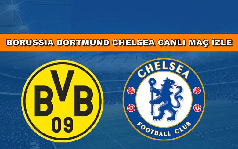 BEDAVA CANLI MAÇ İZLE Dortmund-Chelsea 15 Şubat Exxen LİNK BEDAVA CANLI MAÇ İZLE Dortmund-Chelsea 15 Şubat Exxen LİNK