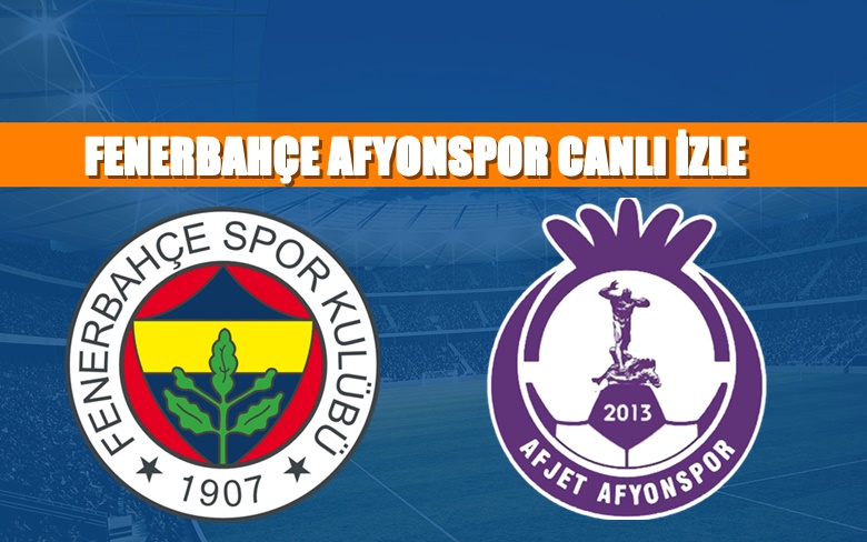 CANLI MAÇ İZLE Fenerbahçe-Afyonspor 29 Aralık A Spor LİNK