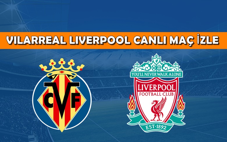 BEDAVA CANLI MAÇ İZLE Villarreal- Liverpool 3 Mayıs Exxen LİNK BEDAVA CANLI MAÇ İZLE Villarreal- Liverpool 3 Mayıs Exxen LİNK