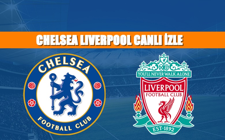 CANLI MAÇ İZLE Chelsea Liverpool 2 Ocak S Sport LİNK