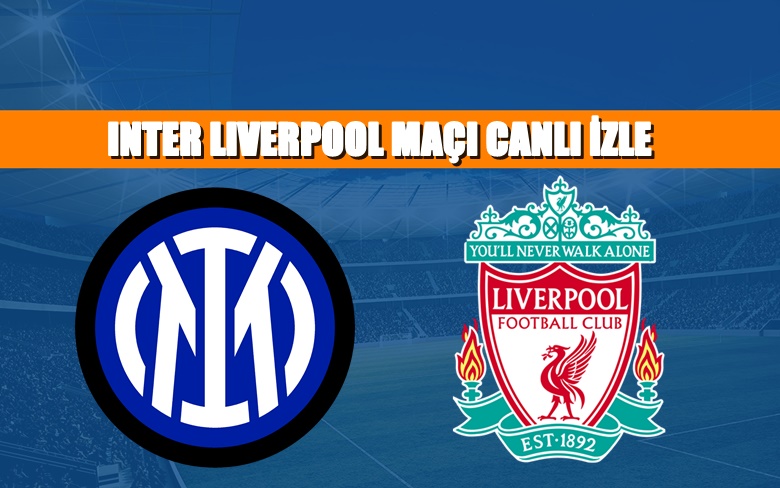 CANLI MAÇ İZLE Inter-Liverpool 16 Şubat Exxen LİNK CANLI MAÇ İZLE Inter-Liverpool 16 Şubat Exxen LİNK