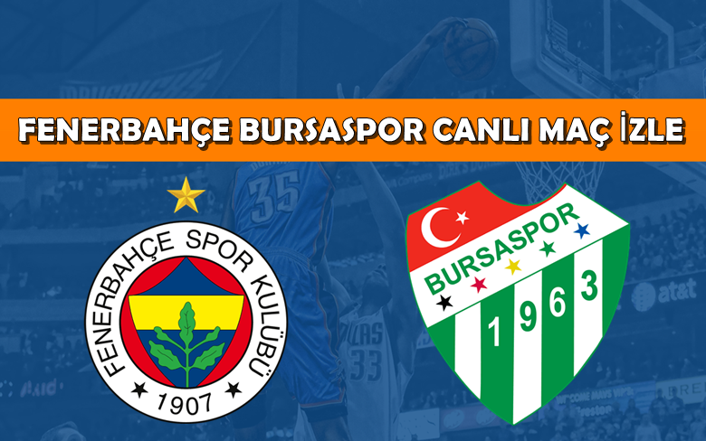 BEDAVA CANLI MAÇ İZLE Fenerbahçe Beko-Bursaspor 19 Mayıs Tivibu Spor LİNK BEDAVA CANLI MAÇ İZLE Fenerbahçe Beko-Bursaspor 19 Mayıs Tivibu Spor LİNK