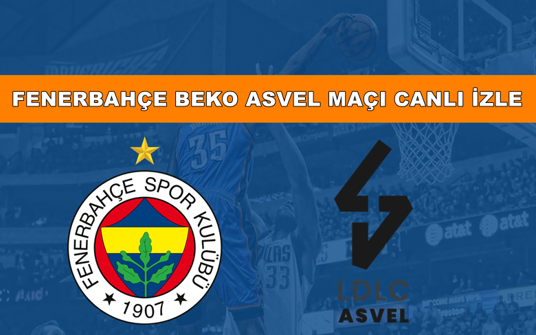 BEDAVA CANLI MAÇ İZLE Fenerbahçe Beko-ASVEL 18 Ekim S SPORT LİNK BEDAVA CANLI MAÇ İZLE Fenerbahçe Beko-ASVEL 18 Ekim S SPORT LİNK