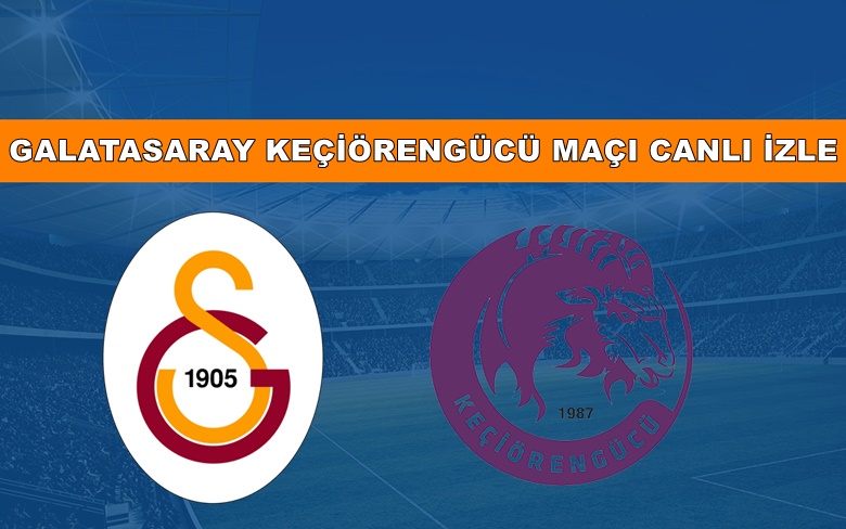BEDAVA CANLI MAÇ İZLE Galatasaray-Keçiörengücü 22 Aralık A Spor LİNK