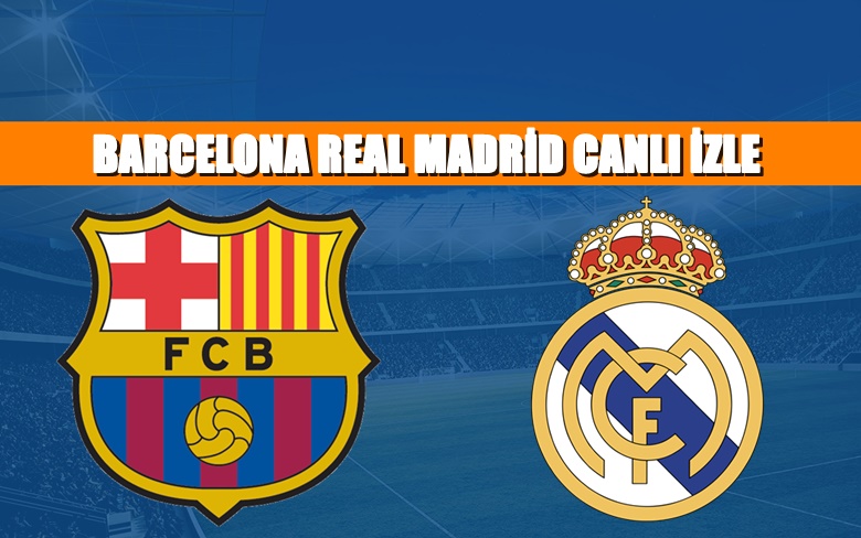 Canli Mac Izle Barcelona Real Madrid El Clasico 12 Ocak Tivibu Link Spor Ekrani Haberler