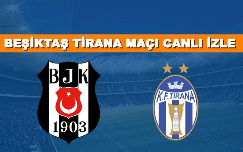 BEDAVA CANLI MAÇ İZLE Beşiktaş- Tirana 27 Temmuz S Sport LİNK BEDAVA CANLI MAÇ İZLE Beşiktaş- Tirana 27 Temmuz S Sport LİNK