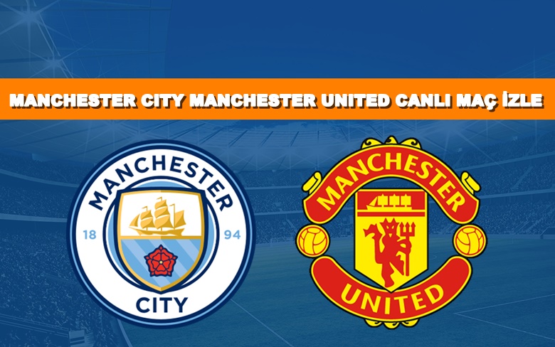 Tivibu LİNK Manchester City-Manchester United 3 Haziran CANLI MAÇ İZLE Tivibu LİNK Manchester City-Manchester United 3 Haziran CANLI MAÇ İZLE