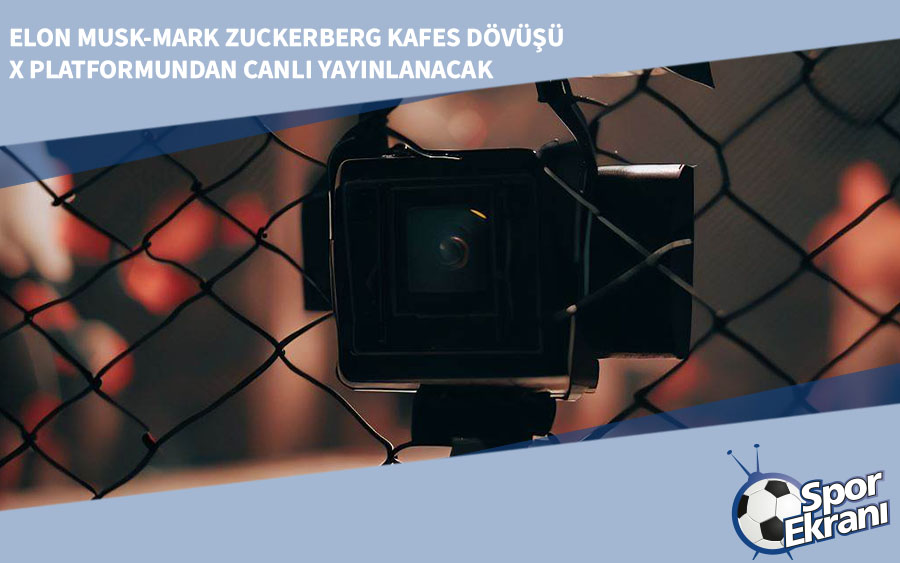 Elon Musk-Mark Zuckerberg Kafes Dövüşü X Platformundan Canlı Yayınlanacak Elon Musk-Mark Zuckerberg Kafes Dövüşü X Platformundan Canlı Yayınlanacak
