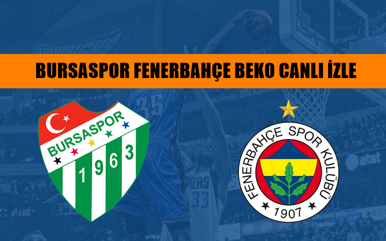 CANLI MAÇ İZLE Bursaspor-Fenerbahçe TRT SPOR CANLI YAYIN CANLI MAÇ İZLE Bursaspor-Fenerbahçe TRT SPOR CANLI YAYIN