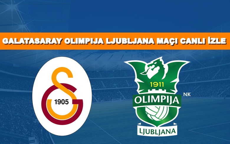 SPOR SMART LİNK Galatasaray-Olimpija Ljubljana 15 Ağustos CANLI MAÇ İZLE