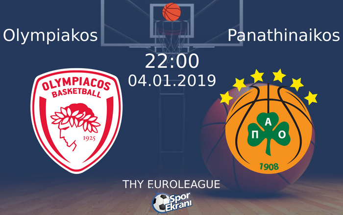 04 Ocak 2019 Olympiakos vs Panathinaikos maçı Hangi Kanalda Saat Kaçta Yayınlanacak?
