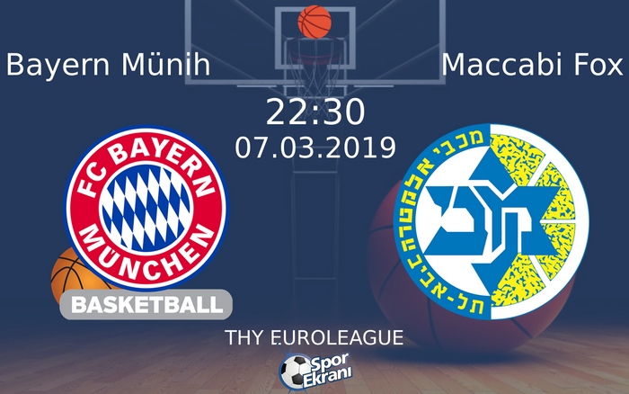 07 Mart 2019 Bayern Münih vs Maccabi Fox maçı Hangi Kanalda Saat Kaçta Yayınlanacak?
