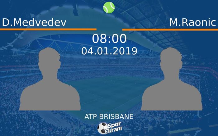 04 Ocak 2019 D.Medvedev vs M.Raonic maçı Hangi Kanalda Saat Kaçta Yayınlanacak?