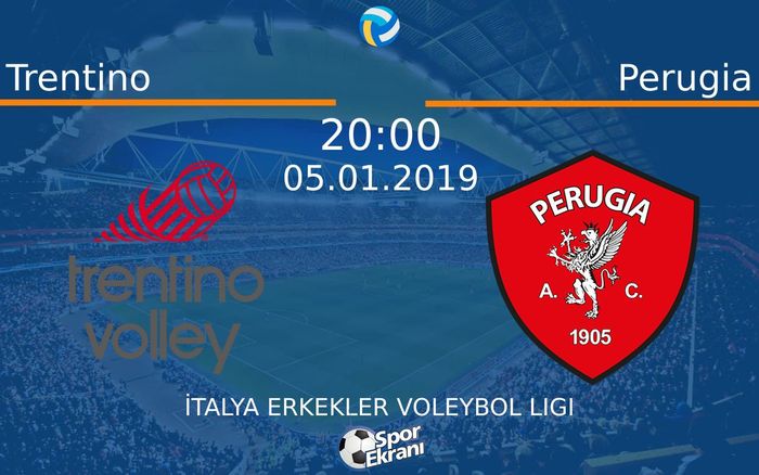 05 Ocak 2019 Trentino vs Perugia maçı Hangi Kanalda Saat Kaçta Yayınlanacak?