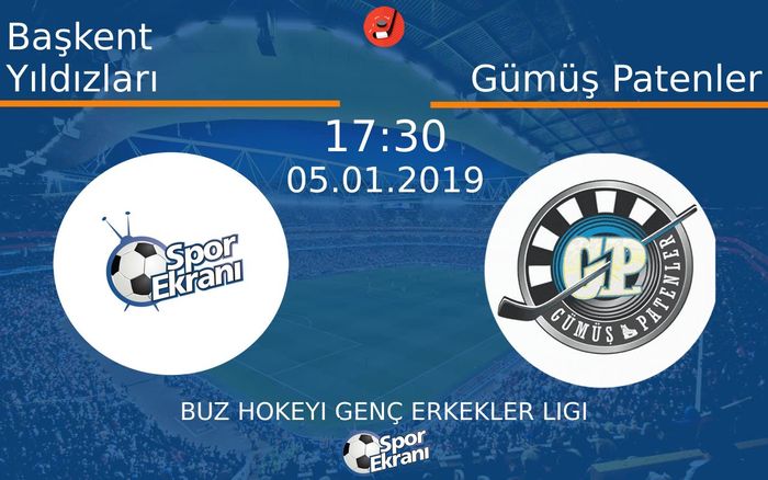 05 Ocak 2019 Başkent Yıldızları vs Gümüş Patenler maçı Hangi Kanalda Saat Kaçta Yayınlanacak?