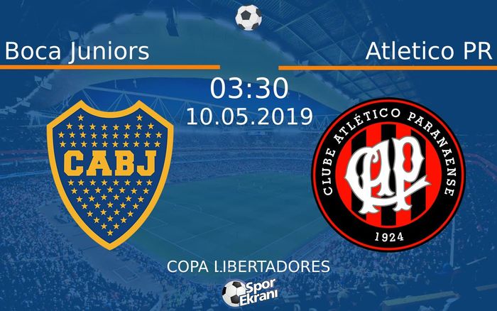 10 Mayıs 2019 Boca Juniors vs Atletico PR maçı Hangi Kanalda Saat Kaçta Yayınlanacak?