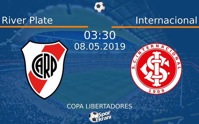 08 Mayıs 2019 River Plate vs Internacional maçı Hangi Kanalda Saat Kaçta Yayınlanacak?