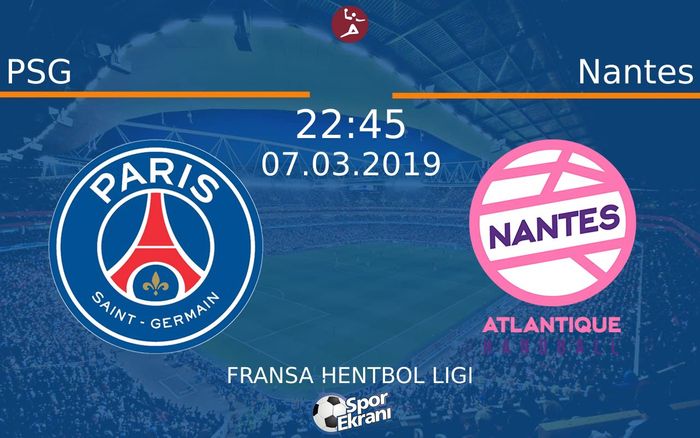 07 Mart 2019 PSG vs Nantes maçı Hangi Kanalda Saat Kaçta Yayınlanacak?