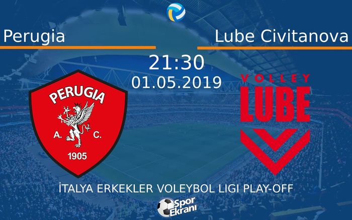 01 Mayıs 2019 Perugia vs Lube Civitanova maçı Hangi Kanalda Saat Kaçta Yayınlanacak?