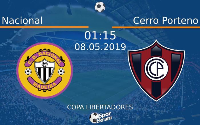 08 Mayıs 2019 Nacional vs Cerro Porteno maçı Hangi Kanalda Saat Kaçta Yayınlanacak?