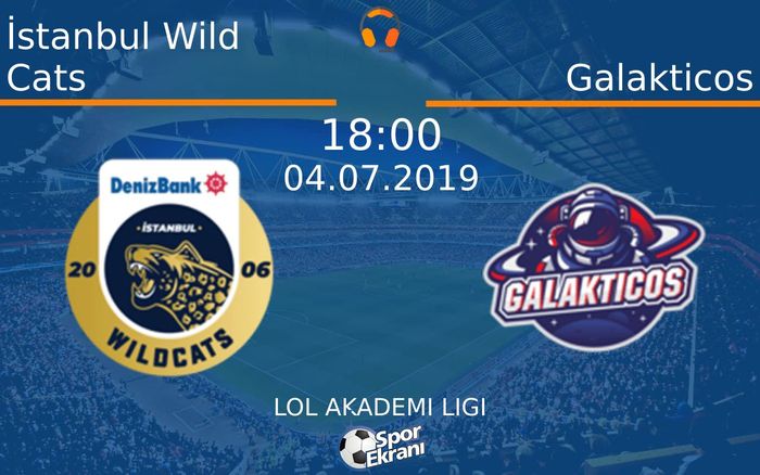 04 Temmuz 2019 İstanbul Wild Cats vs Galakticos maçı Hangi Kanalda Saat Kaçta Yayınlanacak?