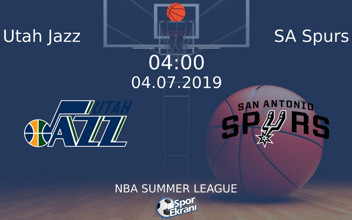 04 Temmuz 2019 Utah Jazz vs SA Spurs maçı Hangi Kanalda Saat Kaçta Yayınlanacak?