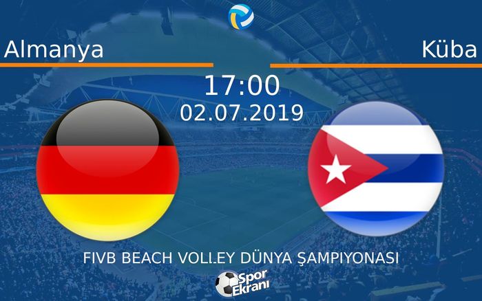 02 Temmuz 2019 Almanya vs Küba maçı Hangi Kanalda Saat Kaçta Yayınlanacak?