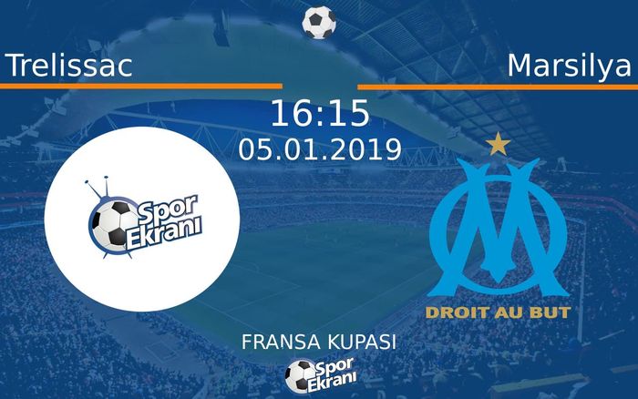 05 Ocak 2019 Trelissac vs Marsilya maçı Hangi Kanalda Saat Kaçta Yayınlanacak?