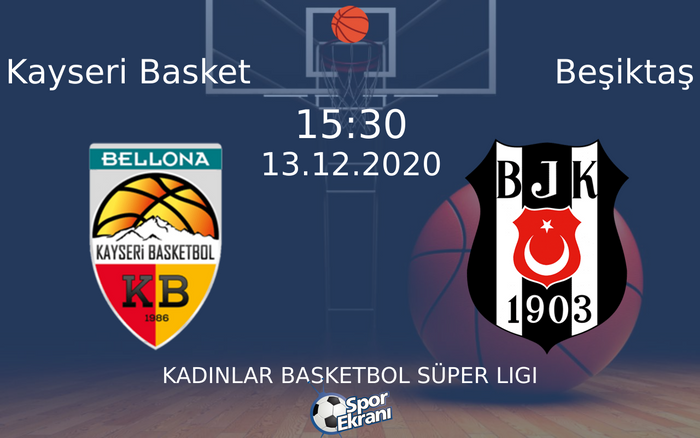 13 Aralık 2020 Kayseri Basket vs Beşiktaş maçı Hangi Kanalda Saat Kaçta Yayınlanacak?