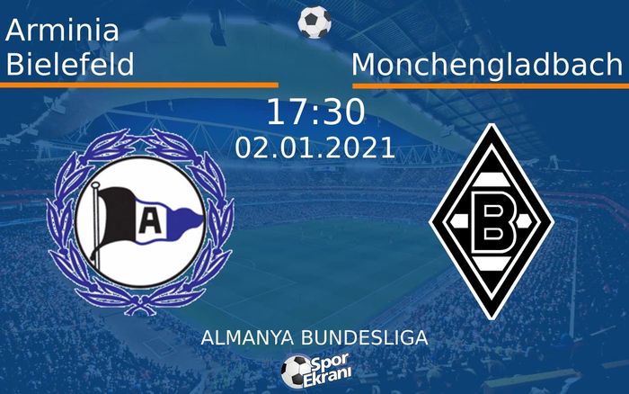 02 Ocak 2021 Arminia Bielefeld vs Monchengladbach maçı Hangi Kanalda Saat Kaçta Yayınlanacak? 02 Ocak 2021 Arminia Bielefeld vs Monchengladbach maçı Hangi Kanalda Saat Kaçta Yayınlanacak?