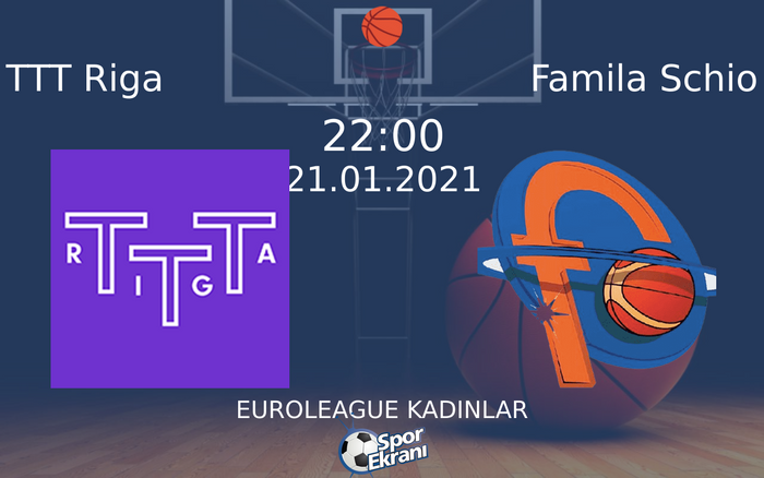 21 Ocak 2021 TTT Riga vs Famila Schio maçı Hangi Kanalda Saat Kaçta Yayınlanacak? 21 Ocak 2021 TTT Riga vs Famila Schio maçı Hangi Kanalda Saat Kaçta Yayınlanacak?