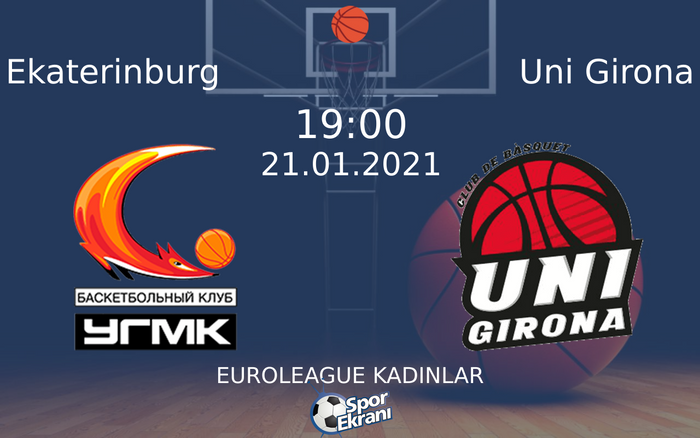 21 Ocak 2021 Ekaterinburg vs Uni Girona maçı Hangi Kanalda Saat Kaçta Yayınlanacak? 21 Ocak 2021 Ekaterinburg vs Uni Girona maçı Hangi Kanalda Saat Kaçta Yayınlanacak?