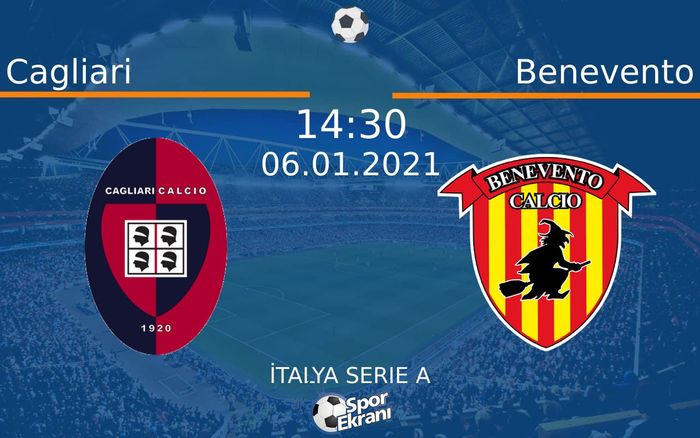 06 Ocak 2021 Cagliari vs Benevento maçı Hangi Kanalda Saat Kaçta Yayınlanacak? 06 Ocak 2021 Cagliari vs Benevento maçı Hangi Kanalda Saat Kaçta Yayınlanacak?